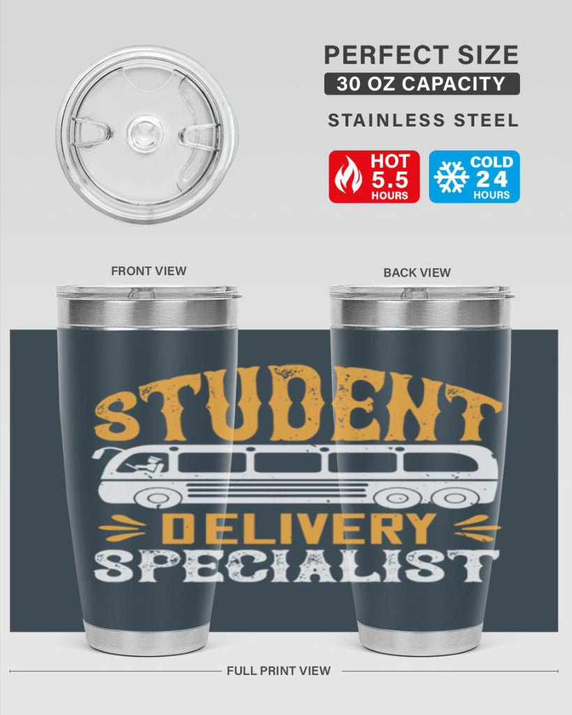 STUDENT DELIVERY SPECIALIST Style 16#- bus driver- tumbler