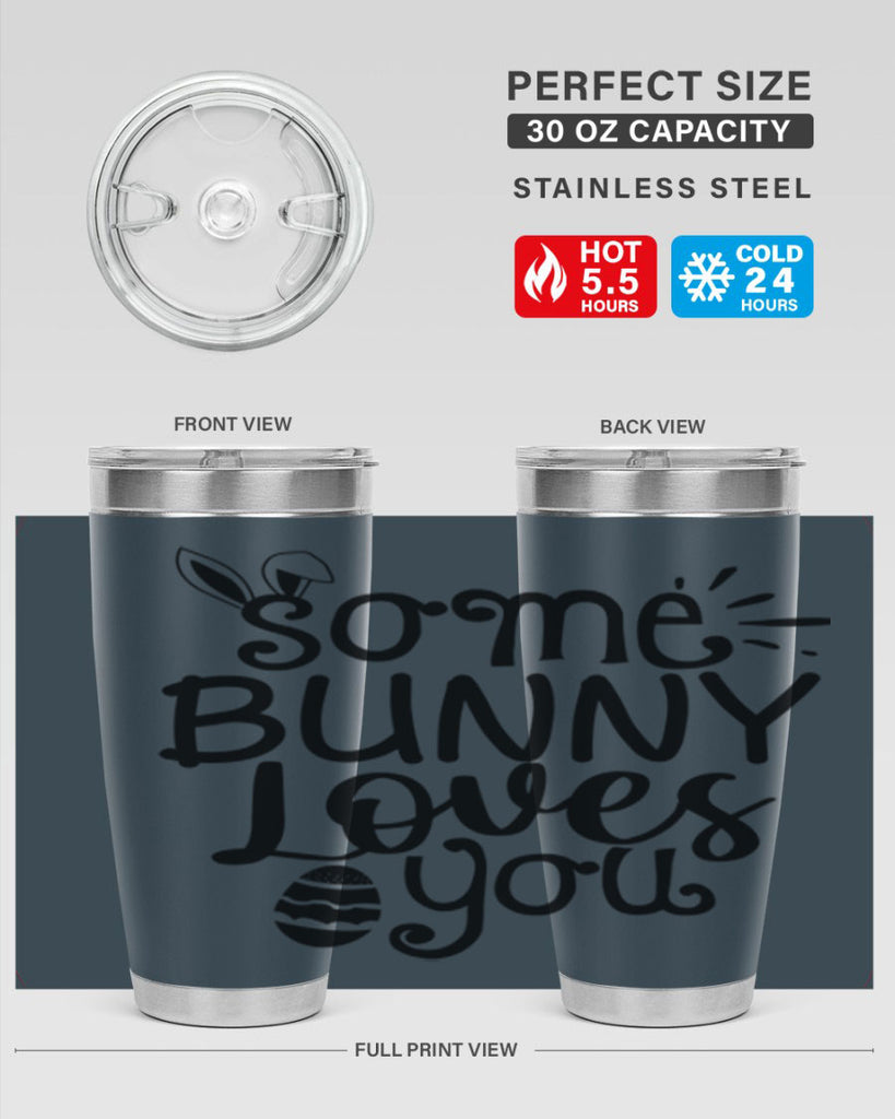Some bunny loves you  404#- spring- Tumbler