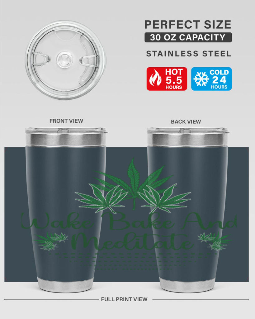 Wake Bake And Meditate Sublimation 274#- marijuana- Tumbler