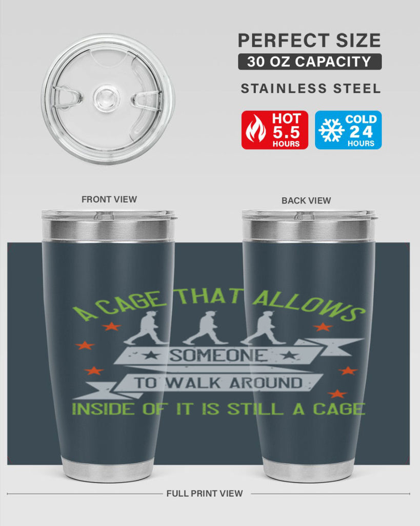 a cage that allows someone to walk around inside of it is still a cage 99#- walking- Tumbler