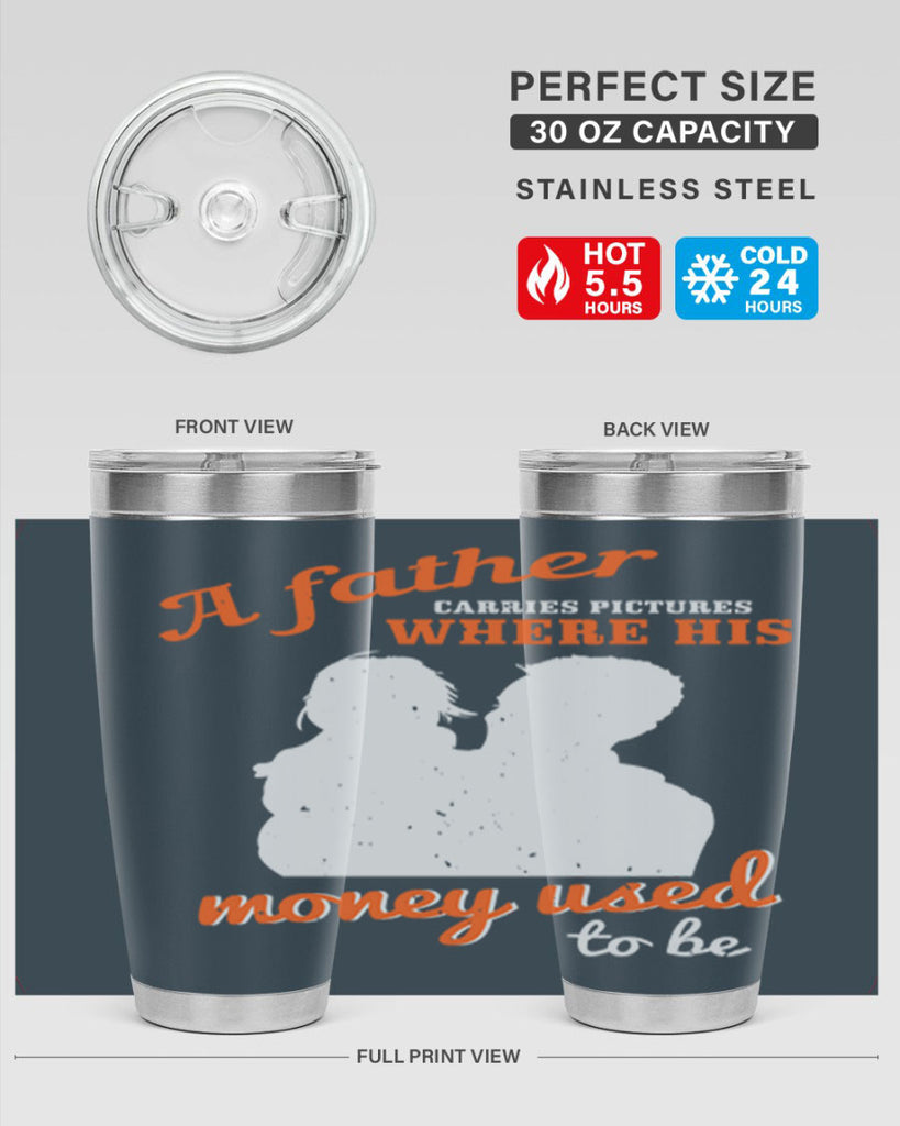 a father carries pictures 273#- fathers day- Tumbler