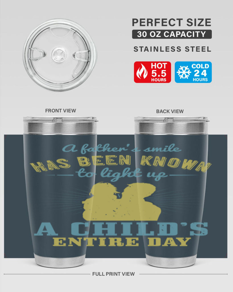 a father’s smile has been 122#- fathers day- Tumbler