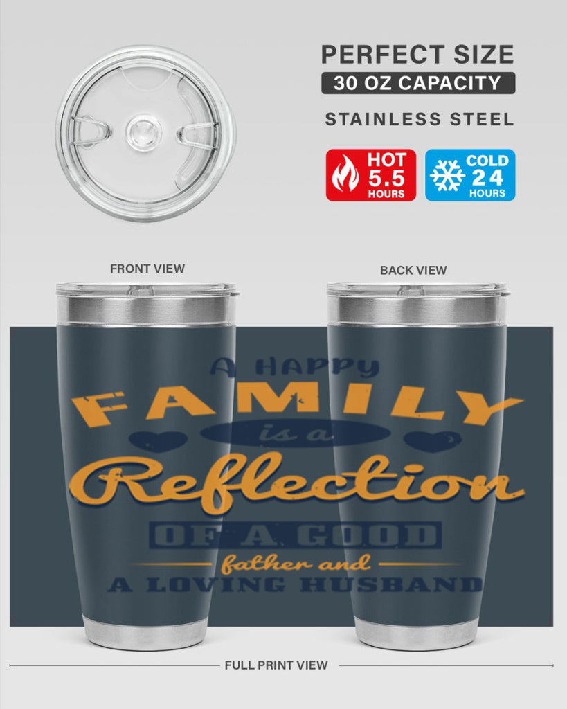 a happy family is a reflection 270#- fathers day- Tumbler