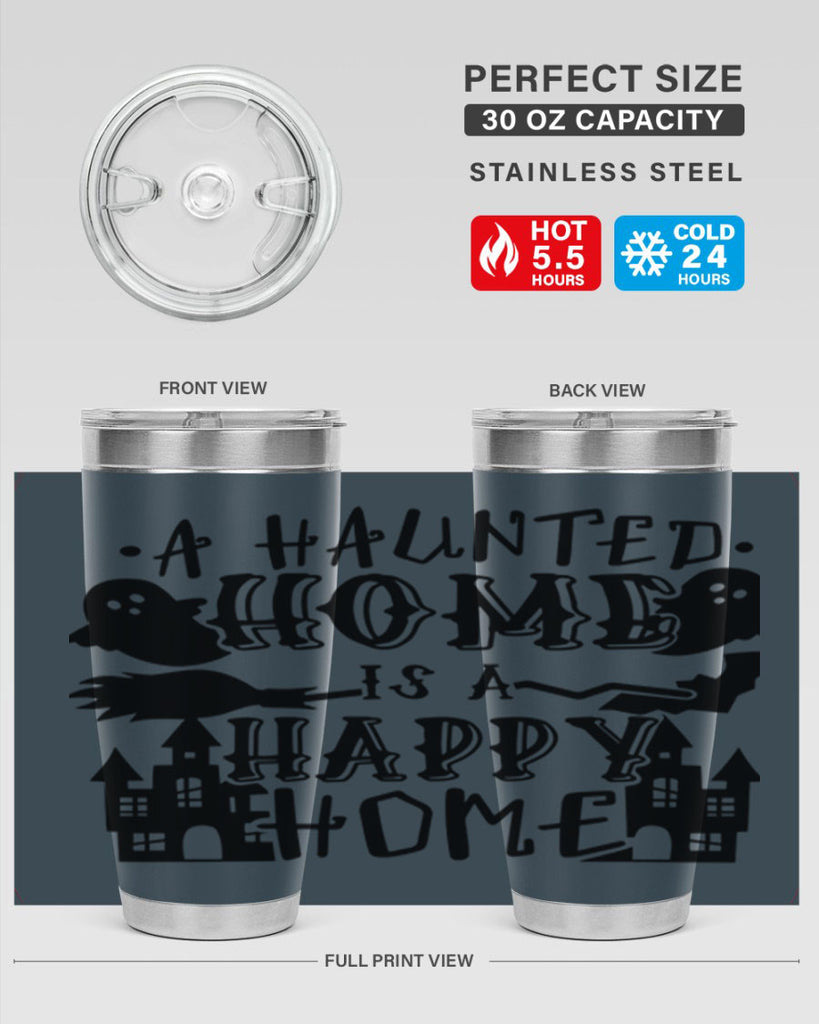 a haunted home is a happy home 97#- halloween- Tumbler