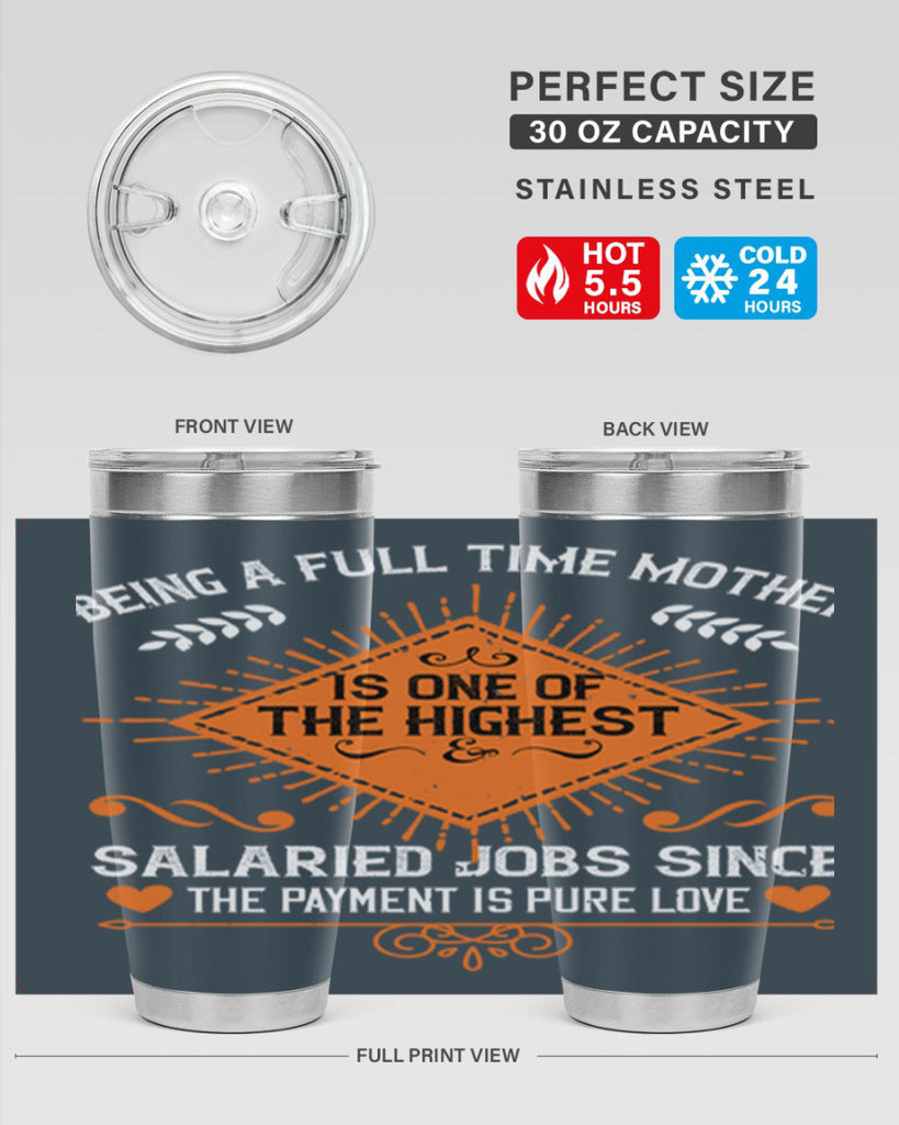 being a fulltime mother is 84#- mothers day- Tumbler
