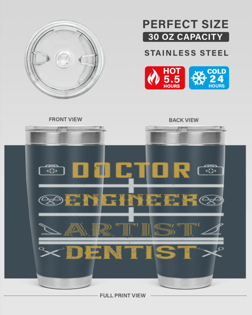 doctor engineer artist dentist Style 43#- dentist- tumbler