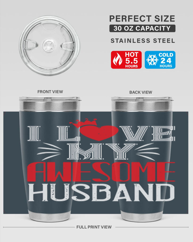i love my awesome husband 56#- valentines day- Tumbler