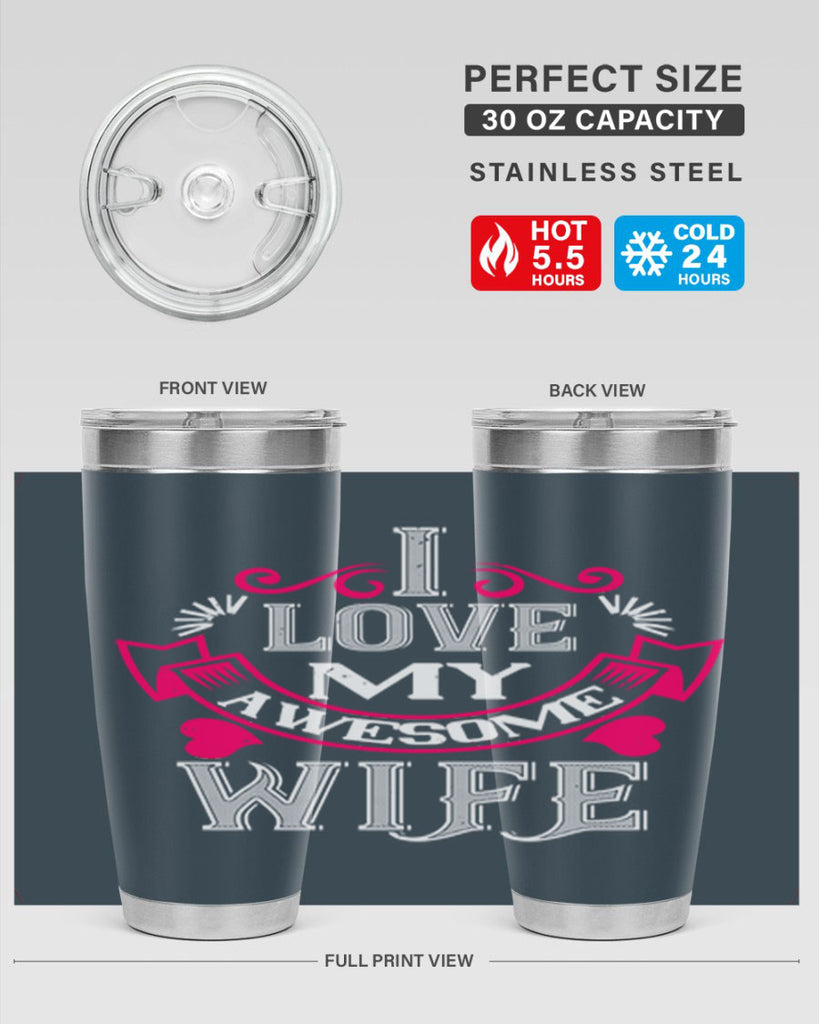 i love my awesome wife 55#- valentines day- Tumbler