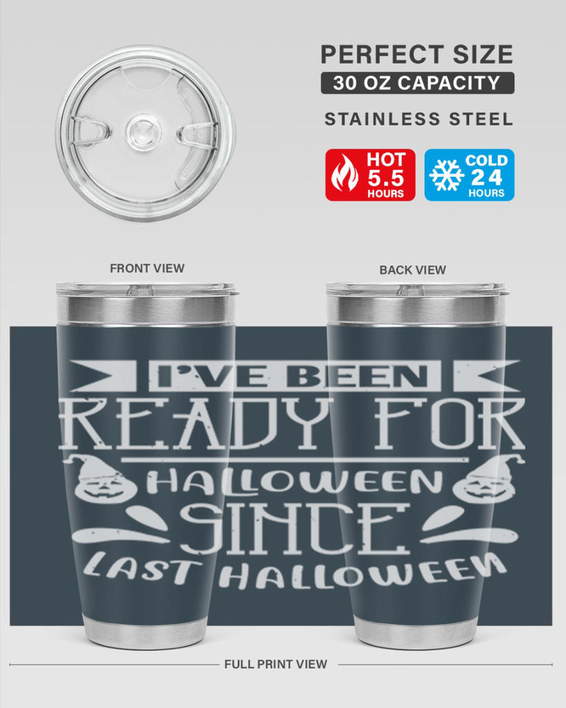 ihave been ready for halloween 145#- halloween- Tumbler