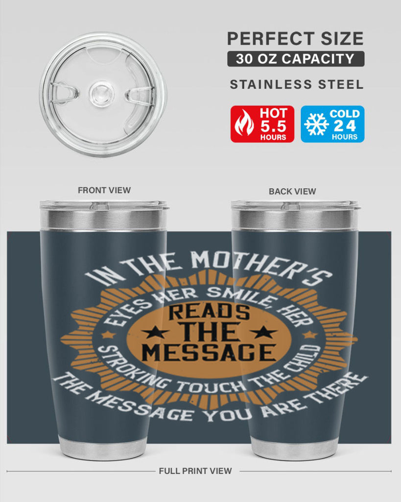 in the mother’s eyes 73#- mothers day- Tumbler