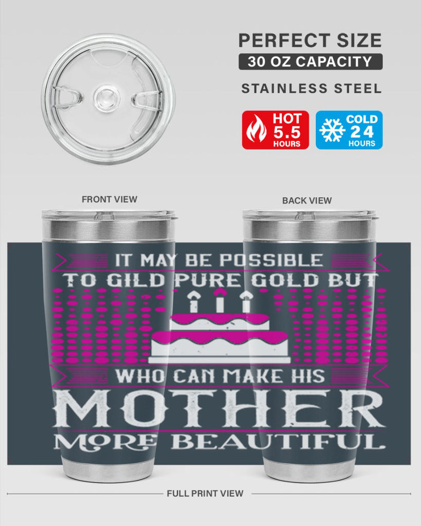 it may be possible to 71#- mothers day- Tumbler