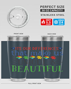 its our differences that make us unique beautiful Style 27#- autism- Tumbler