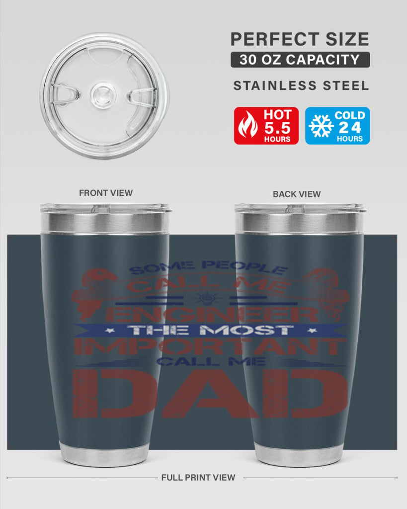some people call me engineer the most important call me dad Style 38#- engineer- tumbler