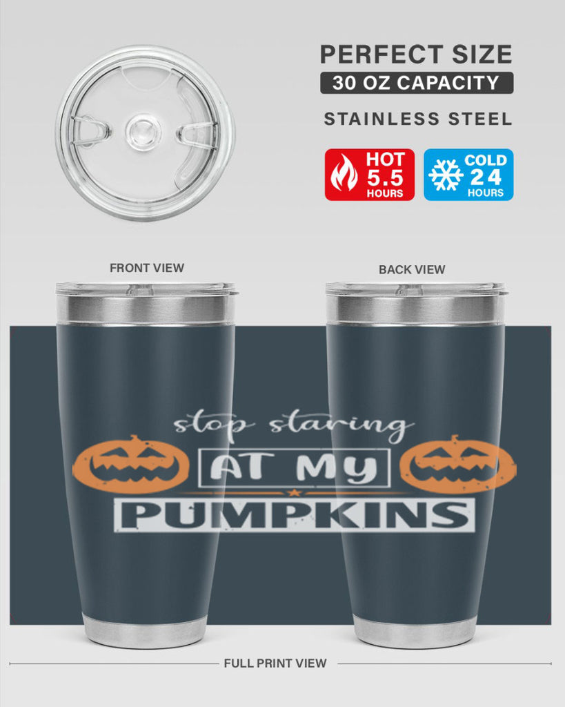stop staring at my pumpkins 131#- halloween- Tumbler