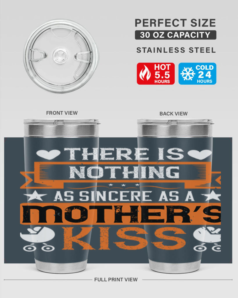 there is nothing as sincere 21#- mothers day- Tumbler