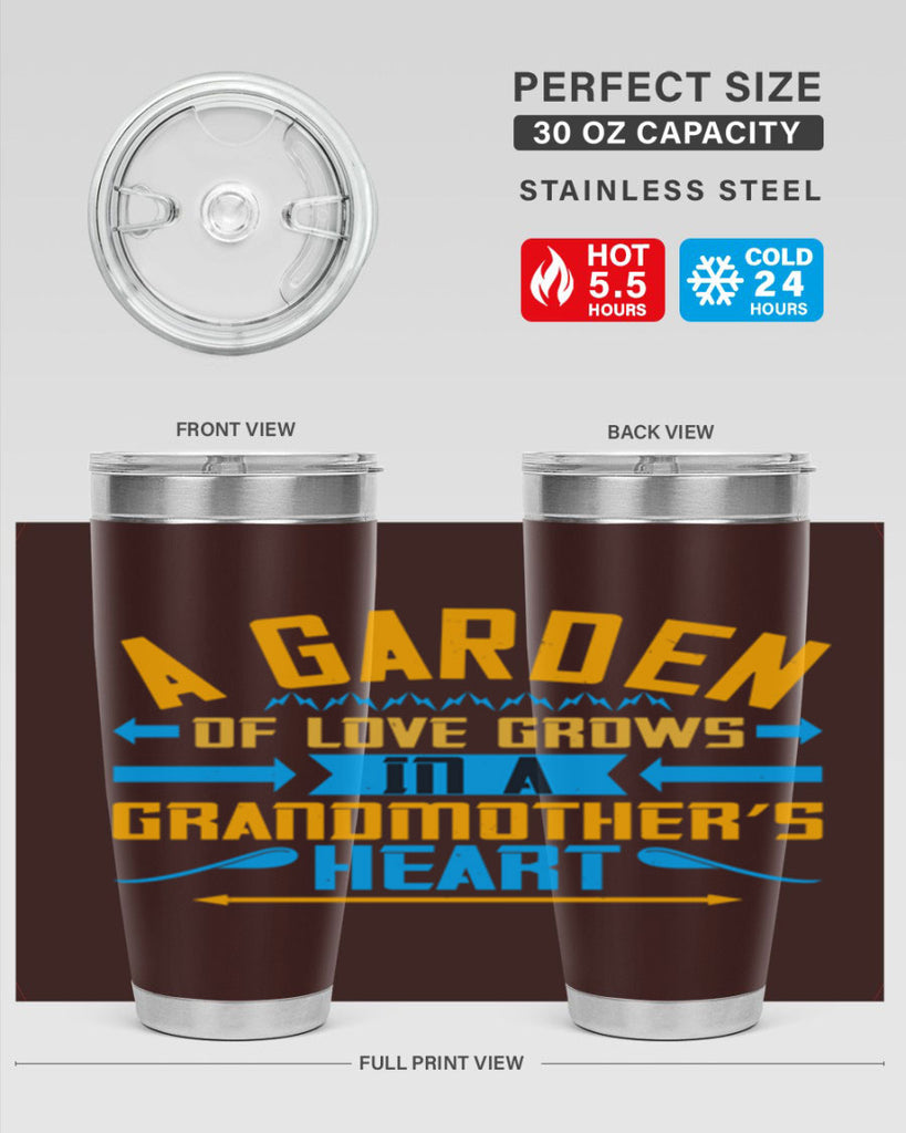 A garden of love grows in a grandmother’s heart 97#- grandma - nana- Tumbler