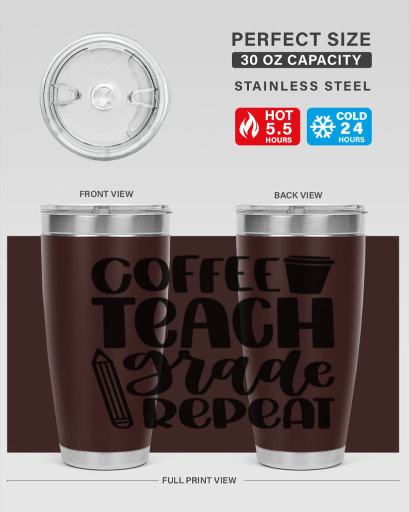 Coffee Teach Grade Repeat Style 83#- teacher- tumbler