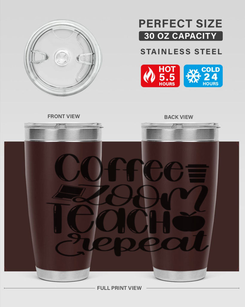 Coffee Zoom Teach Repeat Style 81#- teacher- tumbler