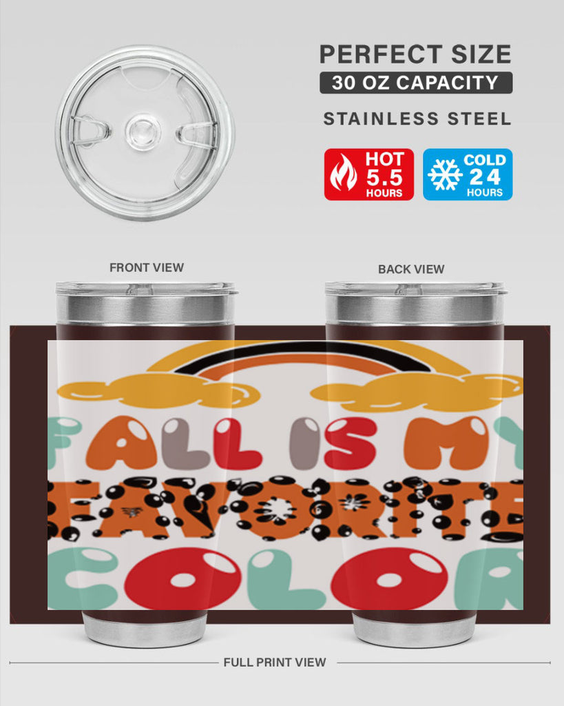 FallisMyFavoriteColor 155#- fall- Tumbler