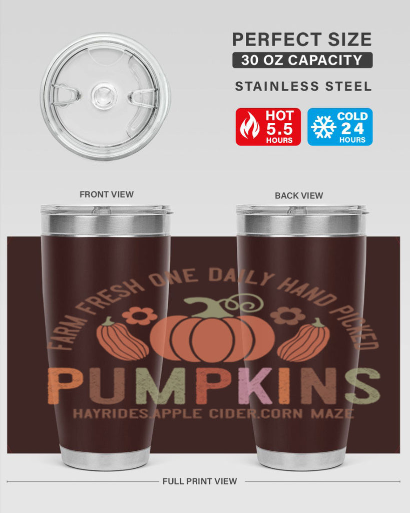 Farm Fresh One Daily Hand Picked Pumpkins Hayrides Apple Cider Corn Maze 172#- fall- Tumbler