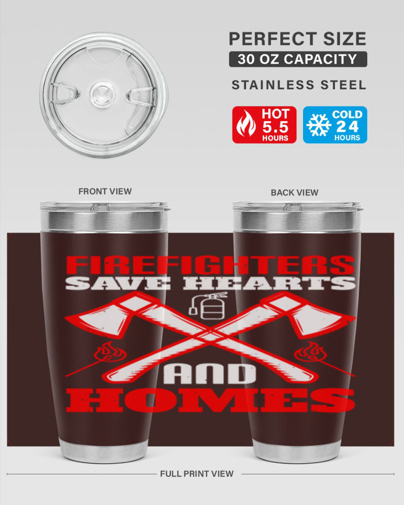 Firefighters save hearts and homes Style 72#- fire fighter- tumbler