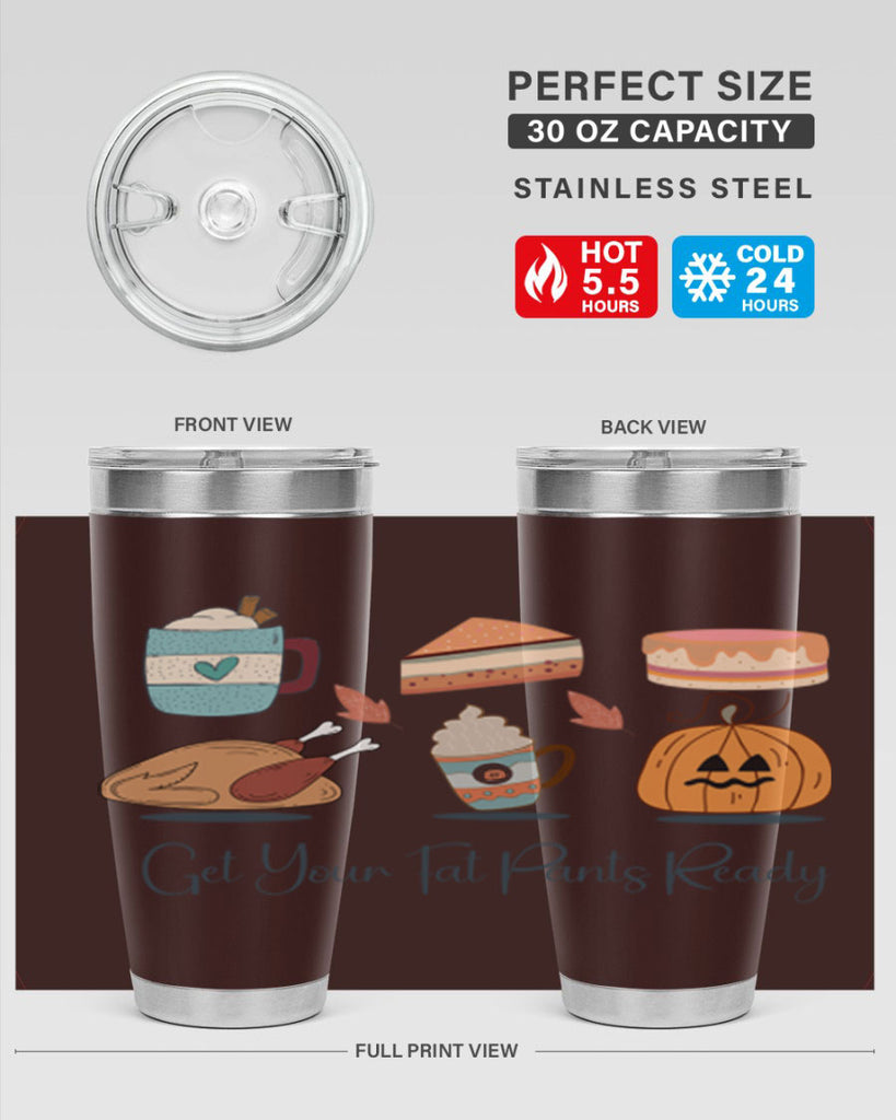 Get Your Fat Pants Ready 193#- fall- Tumbler