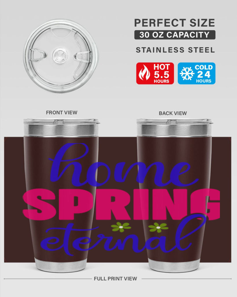 Home Spring Eternal 240#- spring- Tumbler