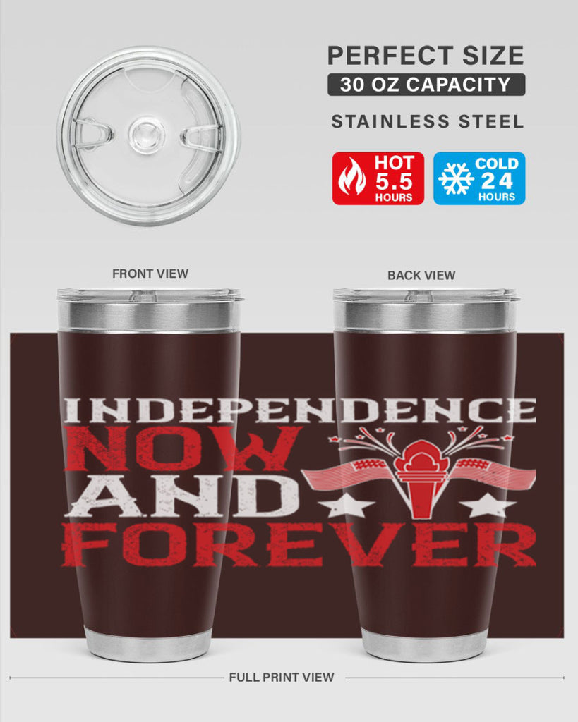 Independence now and forever Style 122#- Fourt Of July- Tumbler