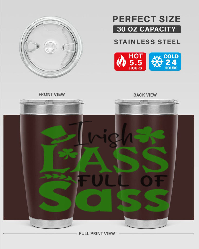 Irish Lass Full Of Sass Style 155#- St Patricks Day- Tumbler