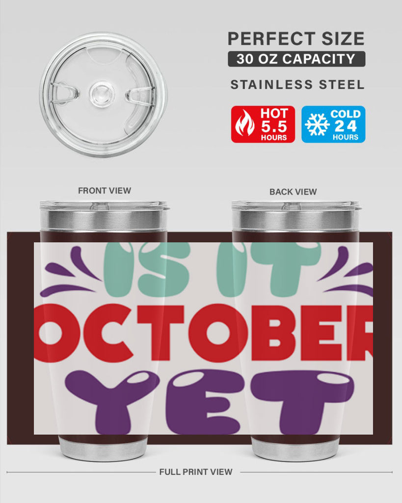 IsItOctoberYet 358#- fall- Tumbler