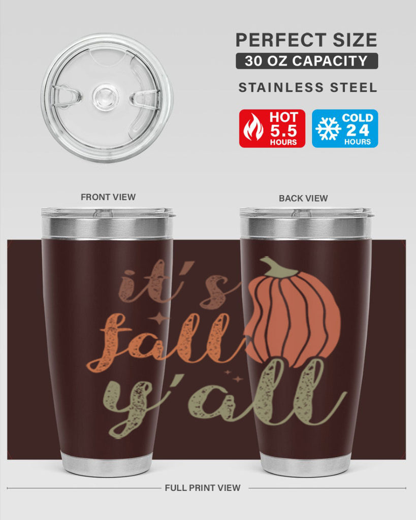 Its Fall Yall 376#- fall- Tumbler