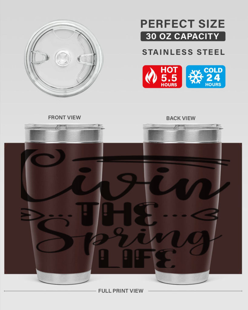 LIVIN the SPRING LIFE  318#- spring- Tumbler