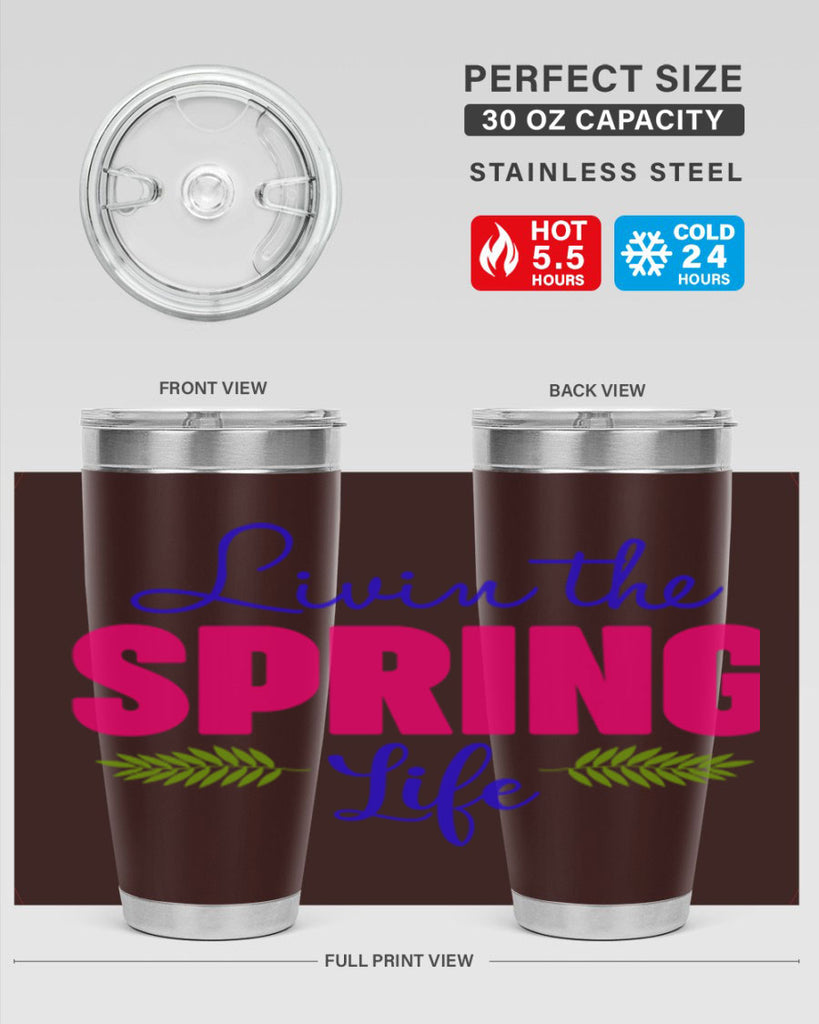 Livin the Spring Life 314#- spring- Tumbler