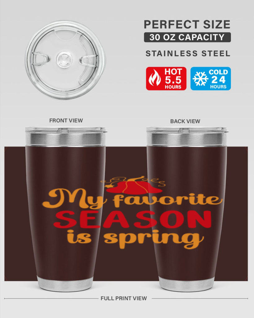 My favorite season is spring 343#- spring- Tumbler