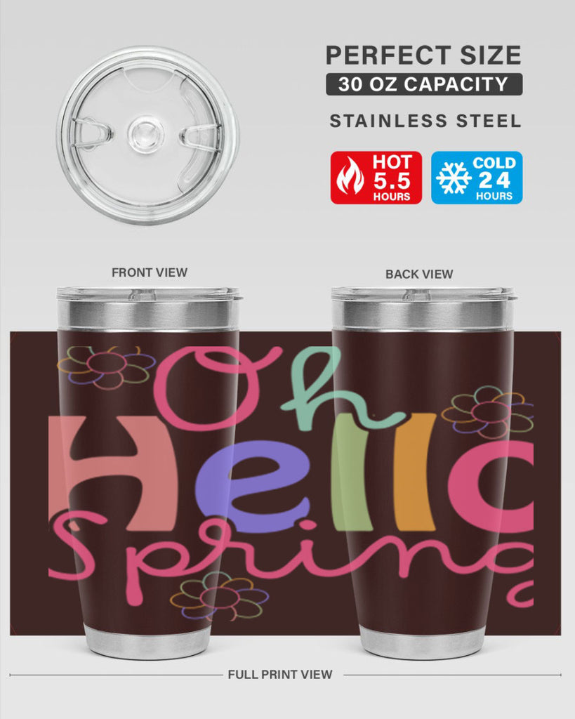Oh hello spring 357#- spring- Tumbler