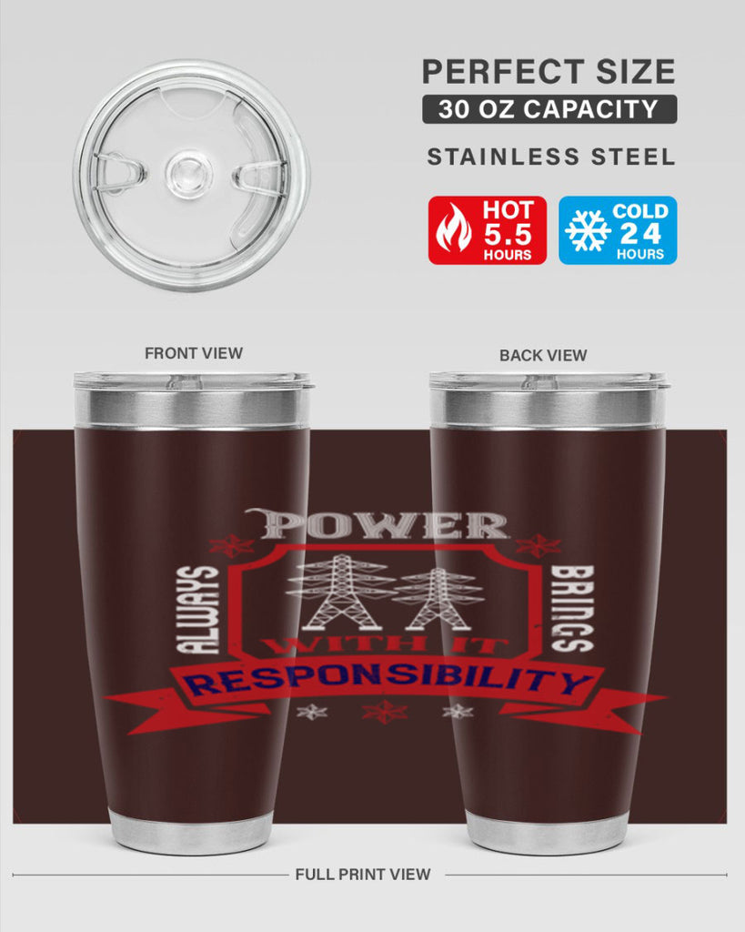 Power always brings with it responsibility Style 21#- electrician- tumbler