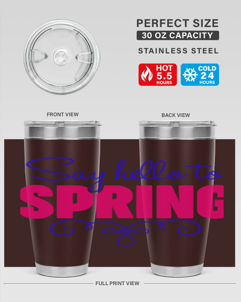 Say Hello to Spring 401#- spring- Tumbler