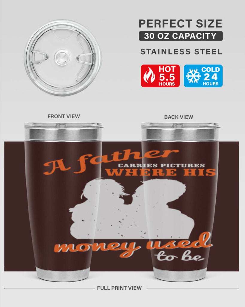a father carries pictures 273#- fathers day- Tumbler