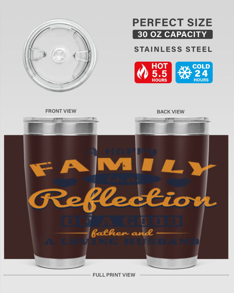 a happy family is a reflection 270#- fathers day- Tumbler