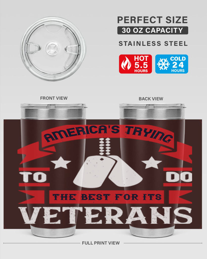 americas trying to do the best for its veteran 78#- Veterns Day- Tumbler