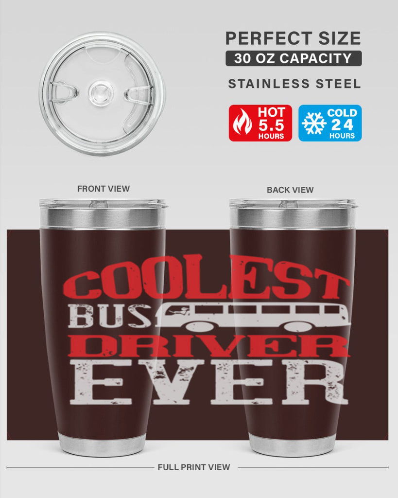 coolest bus driver ever Style 38#- bus driver- tumbler