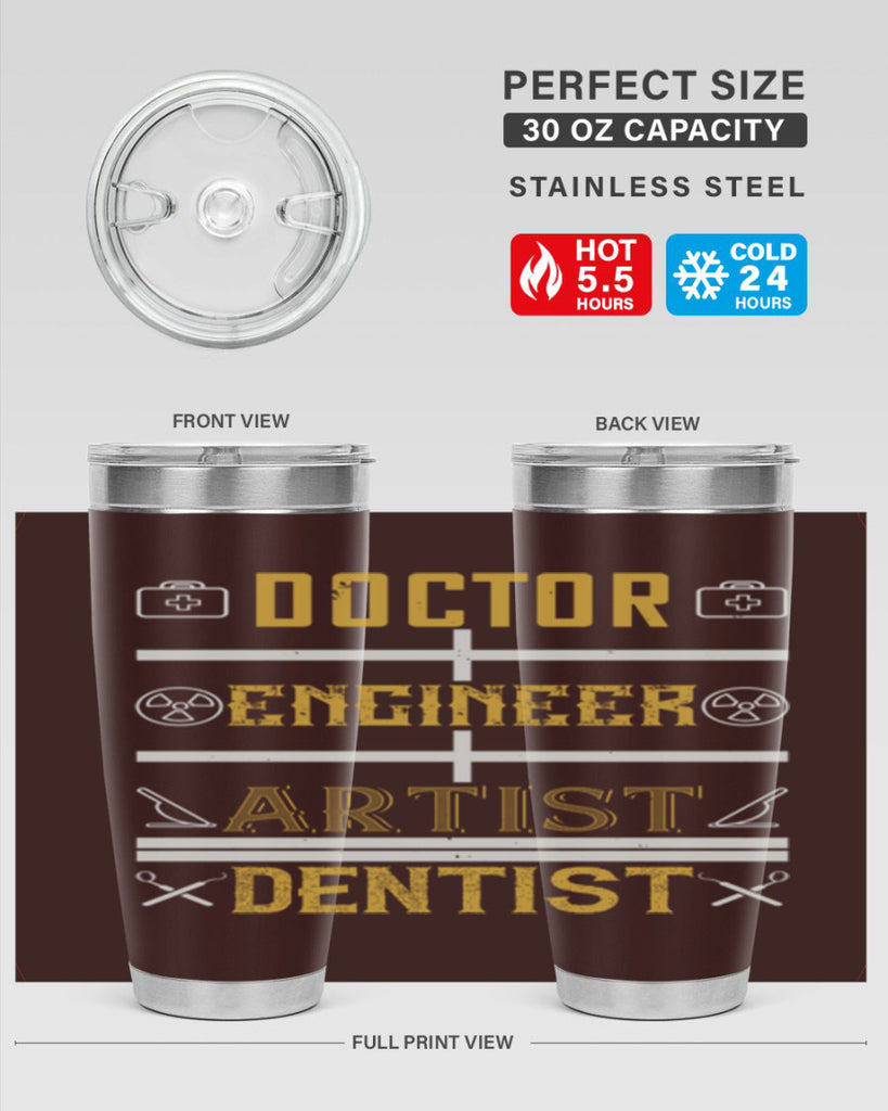 doctor engineer artist dentist Style 43#- dentist- tumbler