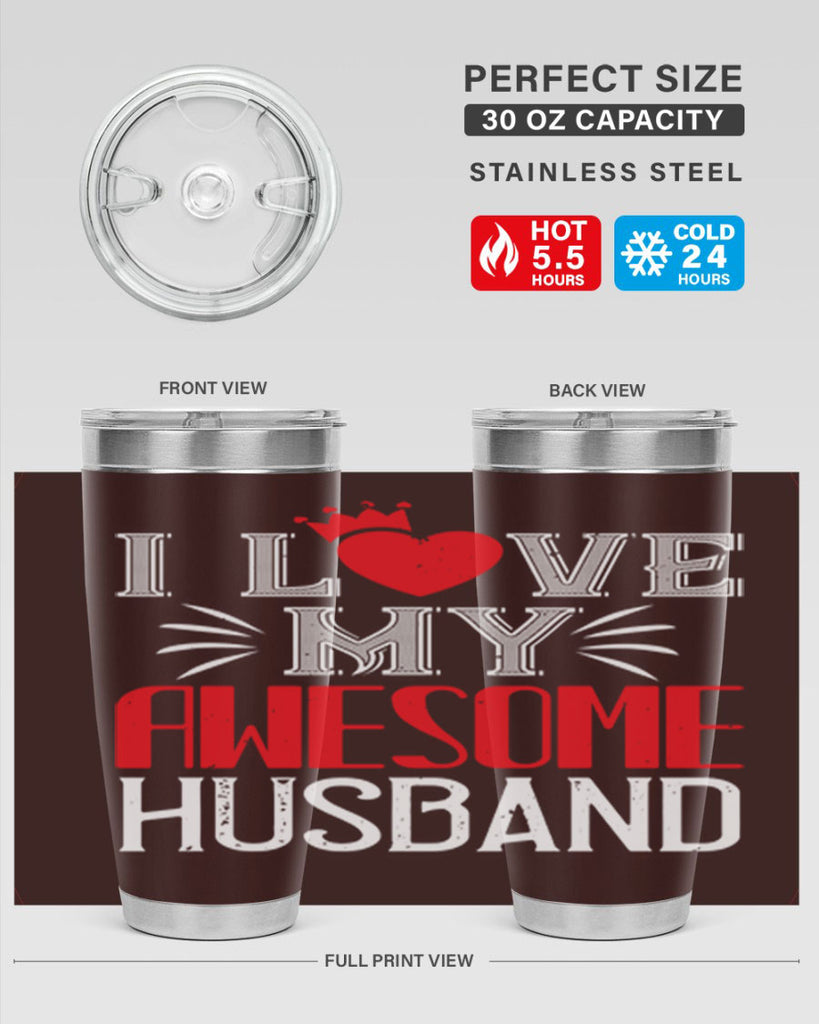 i love my awesome husband 56#- valentines day- Tumbler