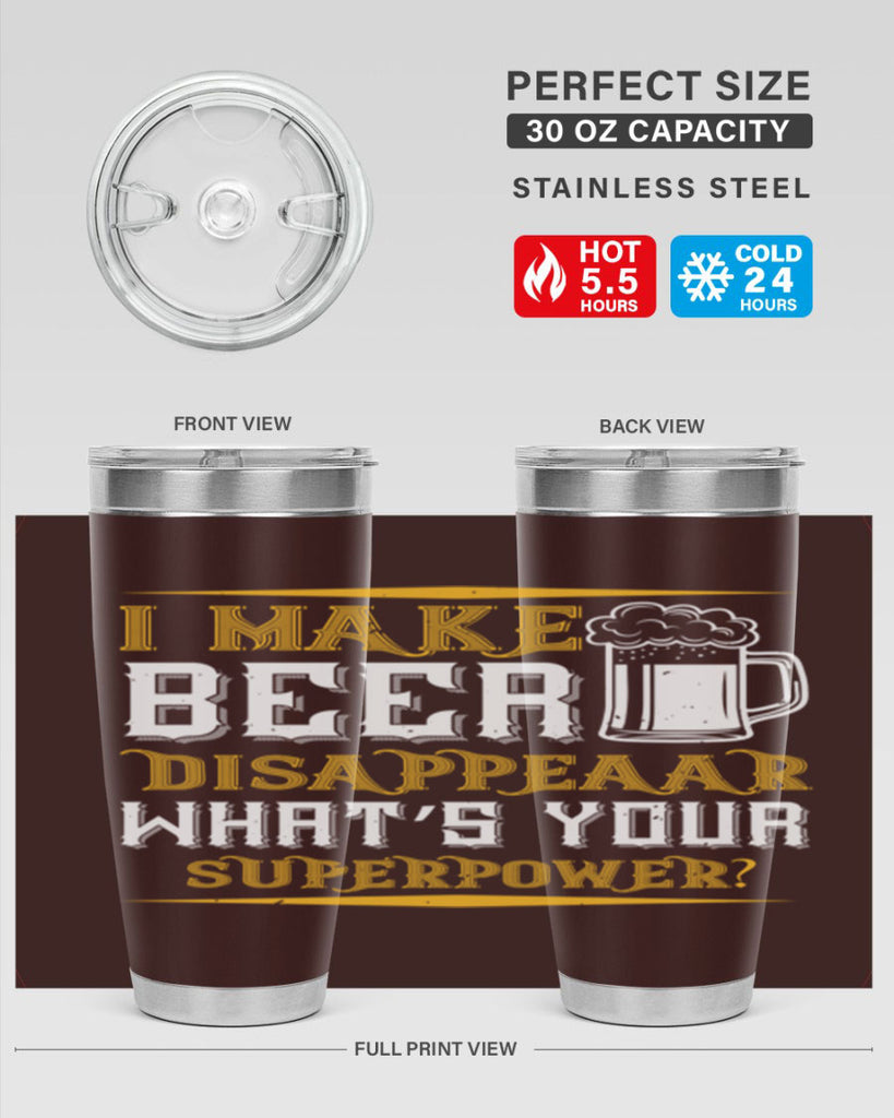 i make beer disappeaar what’s your superpower 73#- beer- Tumbler
