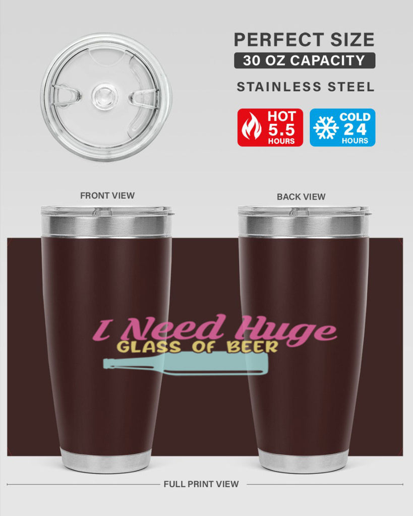 i need huge glass of beer 143#- beer- Tumbler