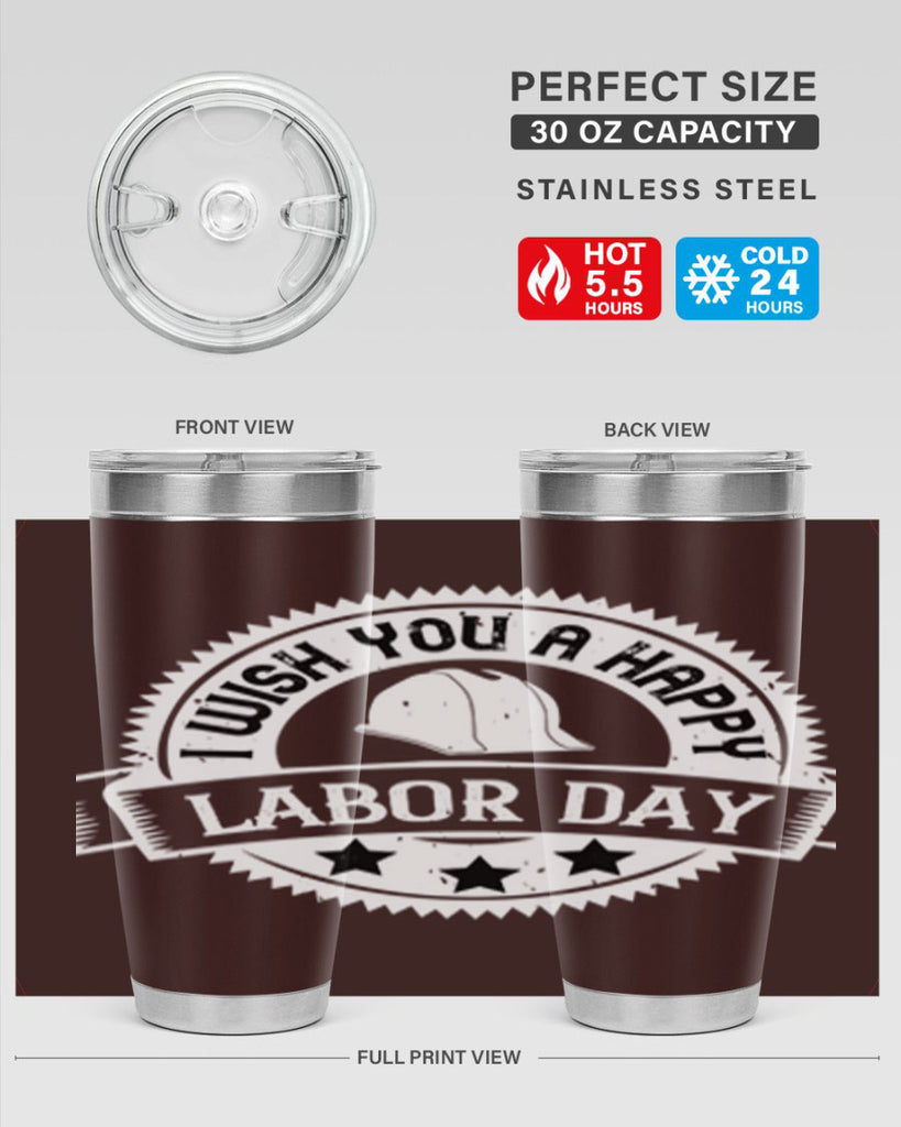 i wish you a happy labor day 37#- labor day- Tumbler
