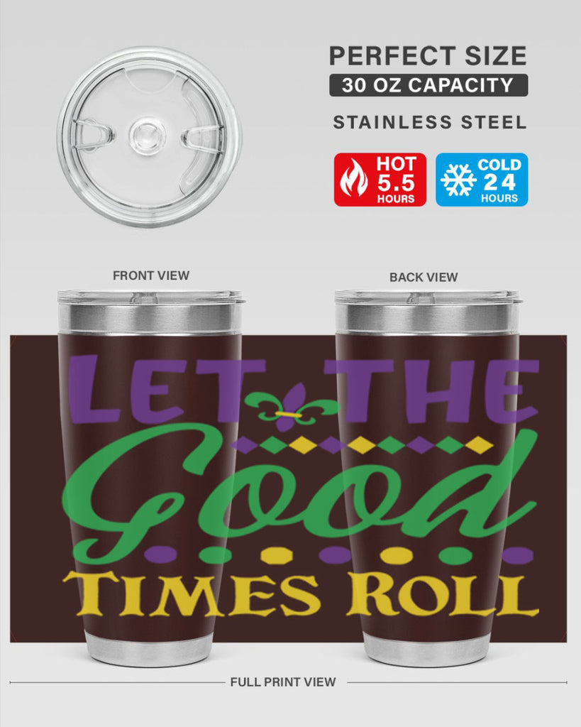 let the good times roll 82#- mardi gras- Tumbler