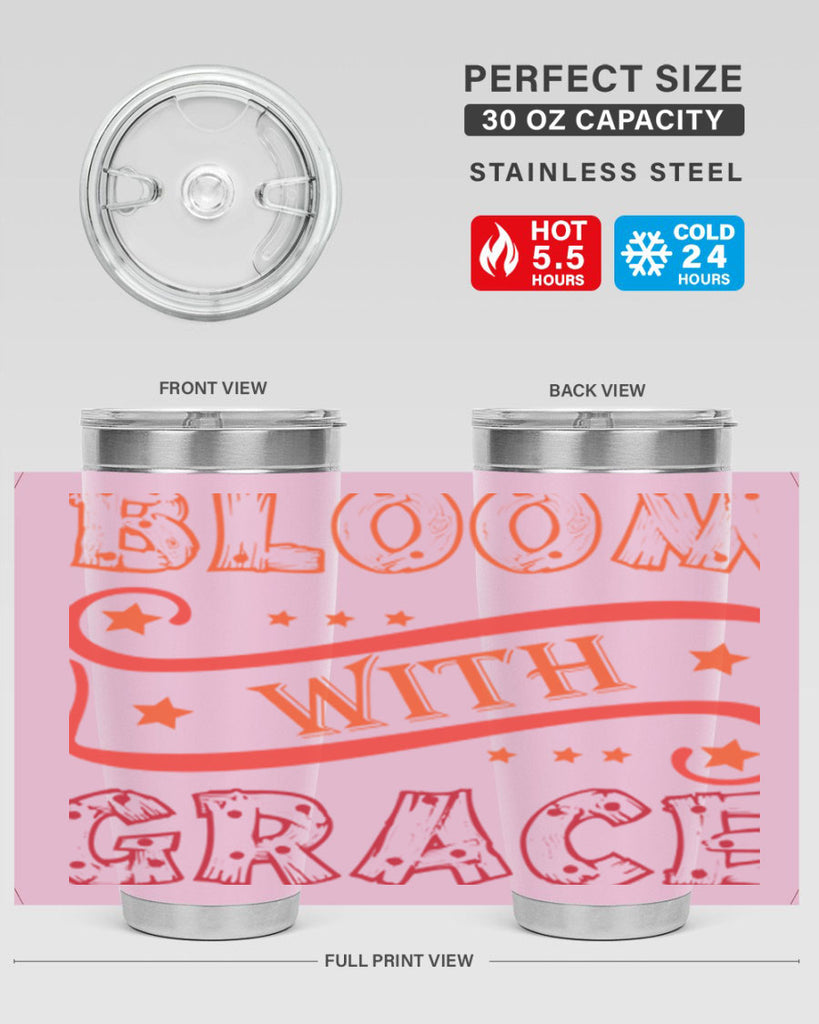 Bloom with grace  89#- spring- Tumbler
