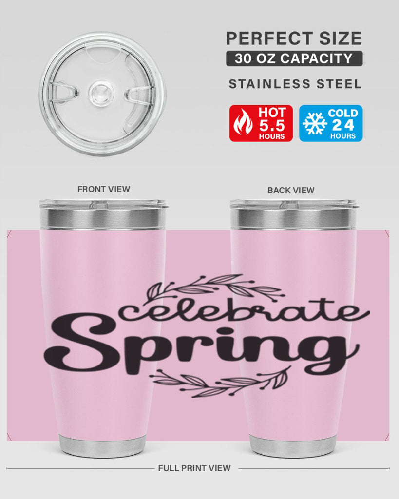 Celebrate spring  106#- spring- Tumbler