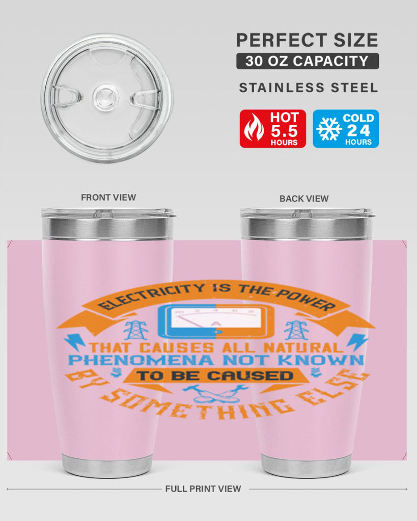 Electricity is the power that causes all natural phenomena not known Style 44#- electrician- tumbler